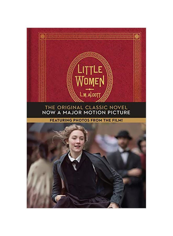 Little Women : The Original Classic Novel Featuring Photos From The Film! Hardcover English by Louisa May Alcott - 43774 