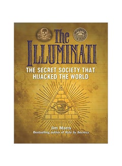 The Illuminati : The Secret Society That Hijacked The World paperback english - 22-Jun-17