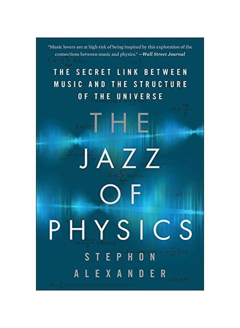 Jazz Of Physics Paperback English by Stephon Alexander - 43074