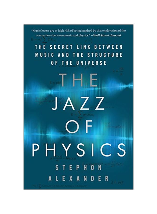 Jazz Of Physics Paperback English by Stephon Alexander - 43074