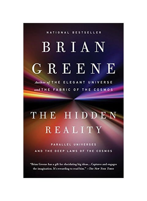 Hidden Reality: Parallel Universes And The Deep Laws Of The Cosmos Paperback English by Brian Greene - 40848