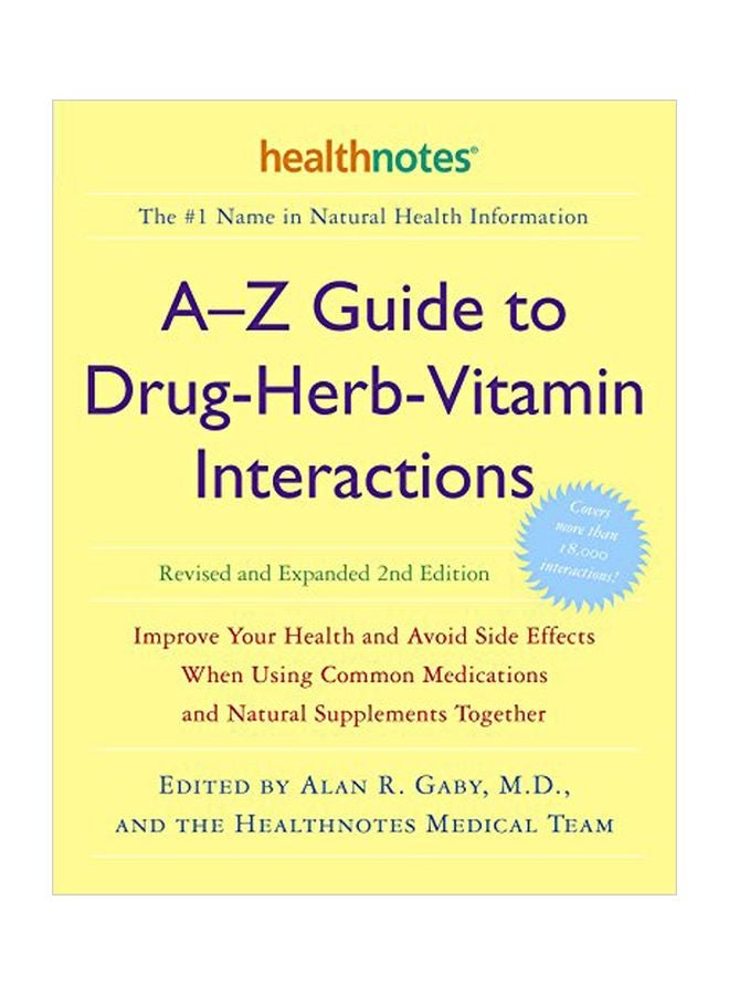 A-Z Guide To Drug-Herb-Vitamin Interactions Paperback English by Alan R. Gaby - 38776 