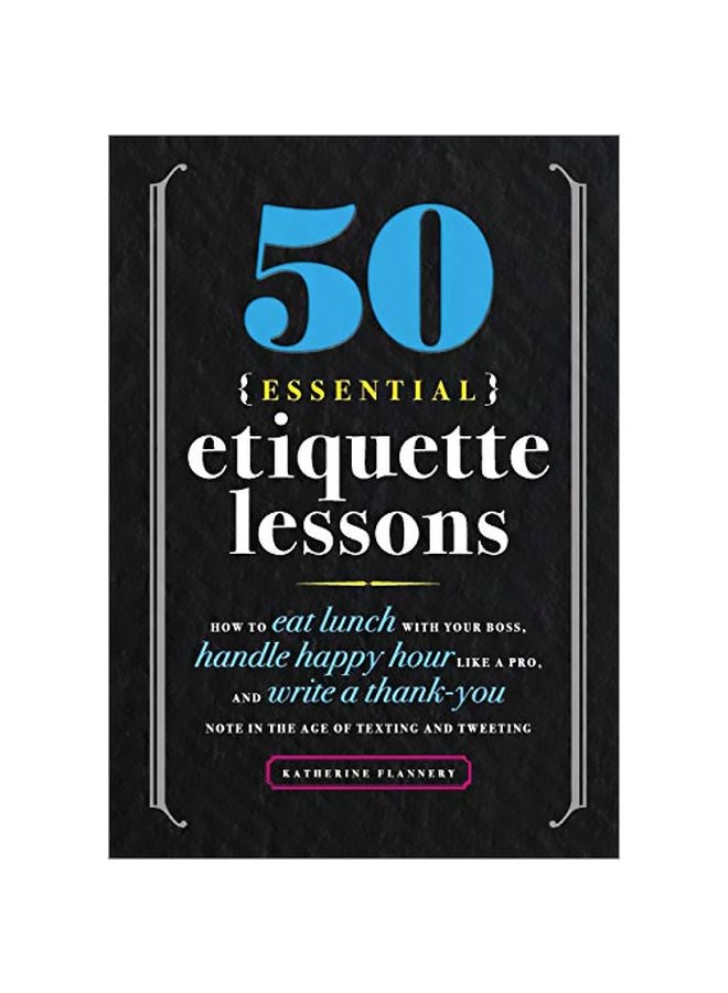 50 Essential Etiquette Lessons Paperback English by Katherine Furman - 10 Sep 2019 