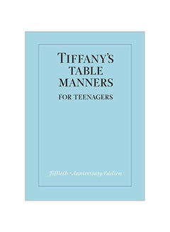 Tiffany's Table Manners For Teenagers hardcover english - 15 Oct 2005 
