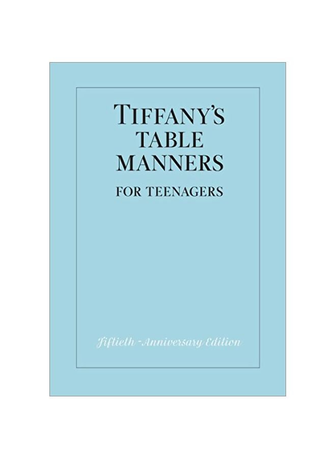 Tiffany's Table Manners For Teenagers hardcover english - 15 Oct 2005 