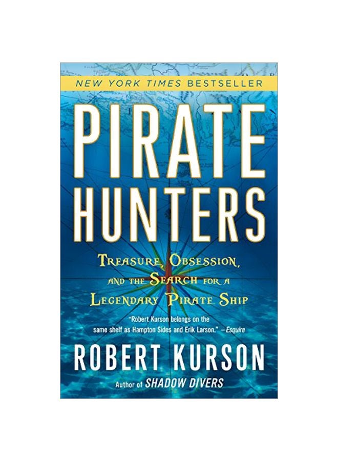 Pirate Hunters: Treasure, Obsession, And The Search For A Legendary Pirate Ship paperback english - 01 Mar 2016