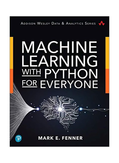 Machine Learning With Python For Everyon Paperback English by Mark Fenner - 43770