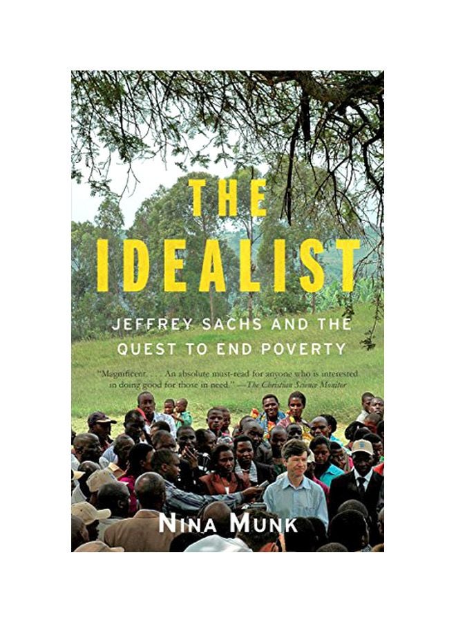 The Idealist: Jeffrey Sachs And The Quest To End Poverty paperback english - 15-Oct-14