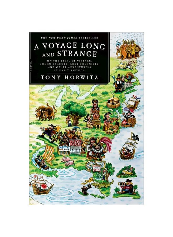 A Voyage Long And Strange: On The Trail Of Vikings, Conquistadors, Lost Colonists, And Other Adventurers In Early America Paperback English by Tony Horwitz - 39930