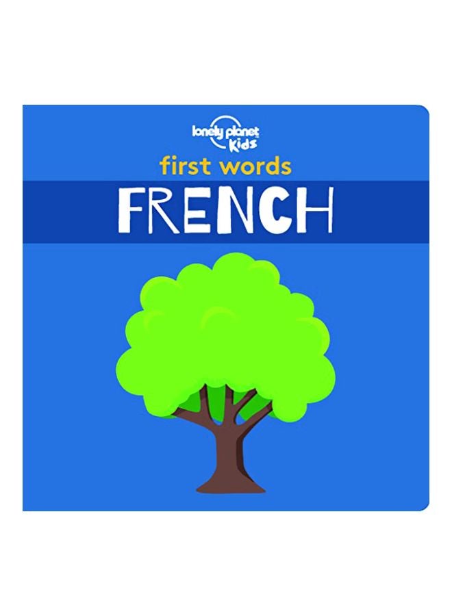 First Words French Board Book English by LONELY PLANET - 43389