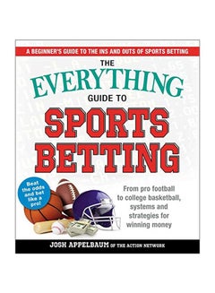 The Everything Guide To Sports Betting Paperback English by Josh Appelbaum - 5 February 2019 