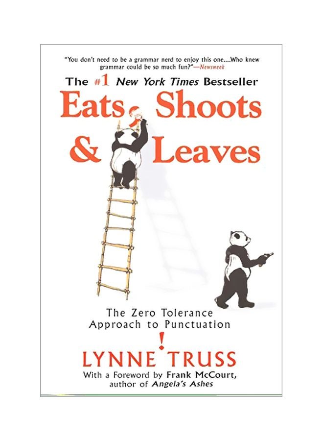 Eats, Shoots And Leaves : The Zero Tolerance Approach To Punctuation paperback english - 21 April 2007