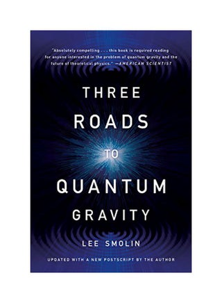 Three Roads To Quantum Gravity paperback english - 8 August 2017 - v1583330636/N35259878A_1