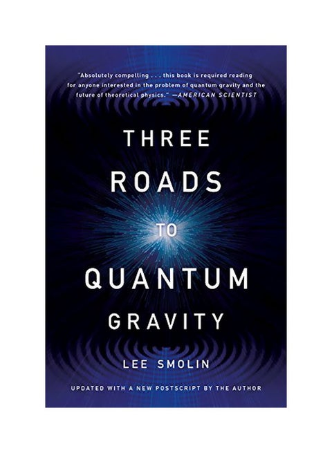 Three Roads To Quantum Gravity paperback english - 8 August 2017