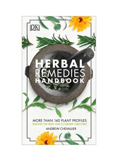 Herbal Remedies Handbook: More Than 140 Plant Profiles Remedies For Over 50 Common Conditions paperback english - 14 August 2018 - v1583330663/N35259997A_1