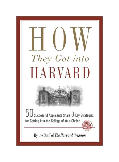 How They Got Into Harvard Paperback English by HARVARD CRIMSON - 1 September 2005