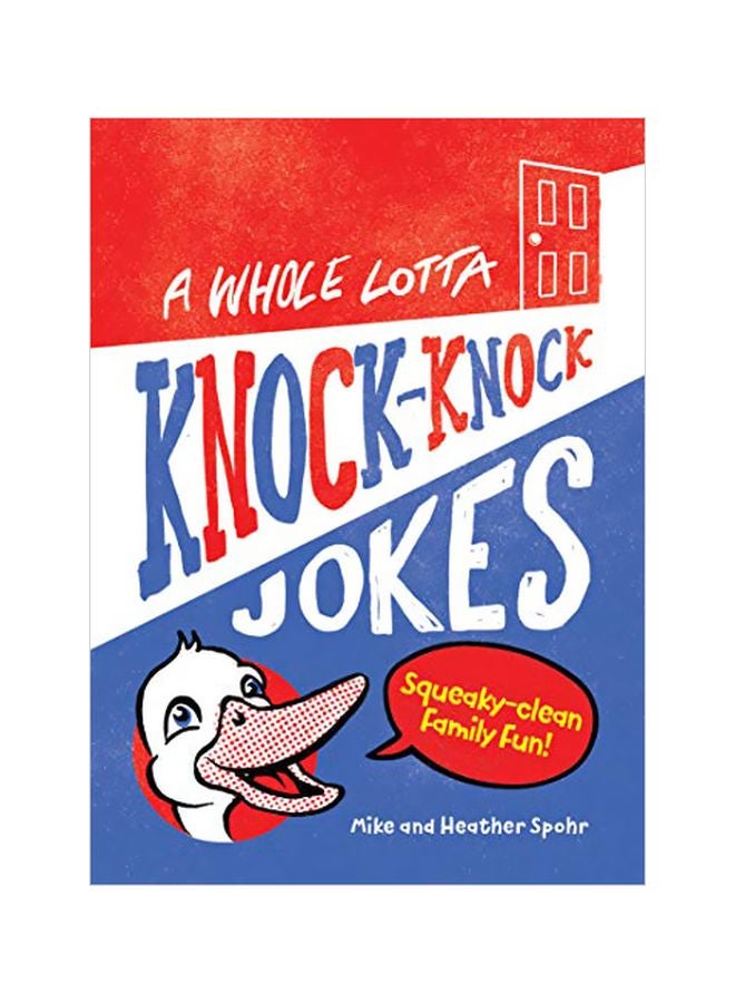 A Whole Lotta Knock-knock Jokes: Squeaky-clean Family Fun paperback english - 26 November 2019 