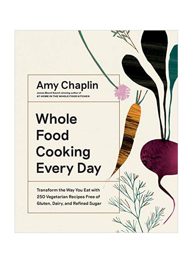 Whole Food Cooking Every Day hardcover english - 17 September 2019 