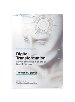 Digital Transformation: Survive And Thrive In An Era Of Mass Extinction Hardcover English by Thomas M. Siebel - 43655