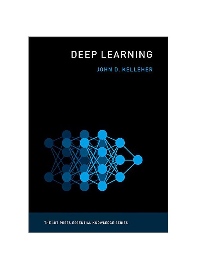 Deep Learning Paperback English by John D Kelleher - 43718 