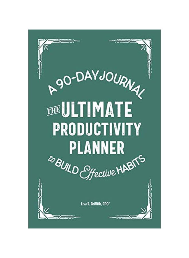 Ultimate Productivity Planner : A 90-Day Journal To Build Effective Habits Paperback English by Nana Twumasi - 01 Oct 2019 