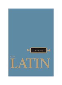 Third Year Latin Paperback English by Henle Robert J - 1 Jan 2003 