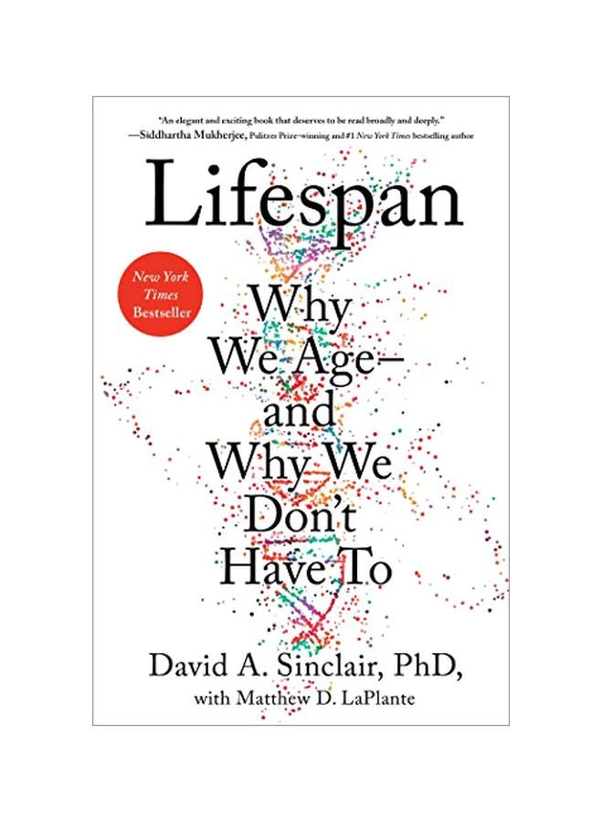 Lifespan: Why We Age And Why We Don't Have To Hardcover English by David A Sinclair - 43718