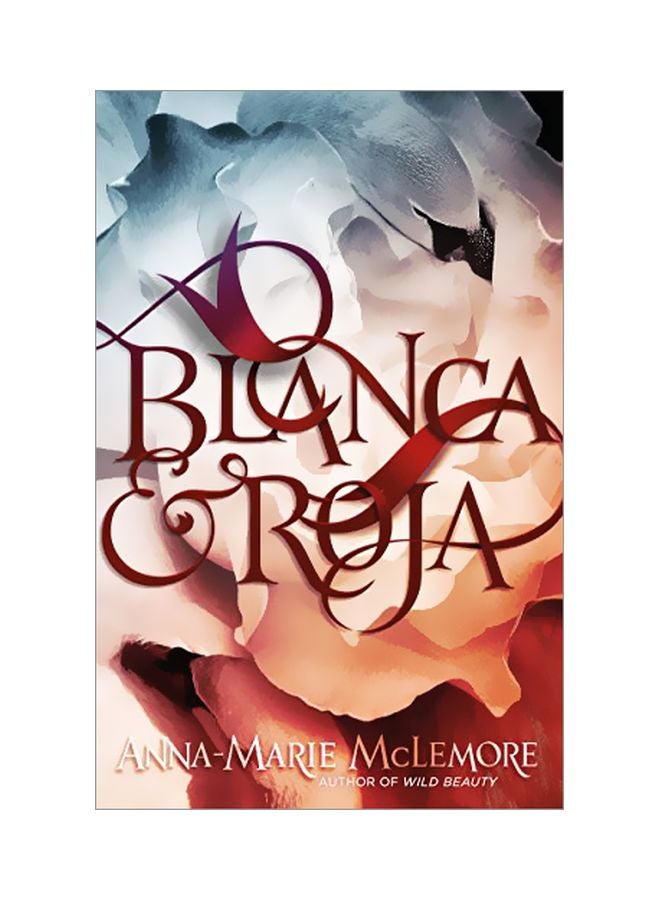 Blanca And Roja hardcover english - 09 Oct 2018 