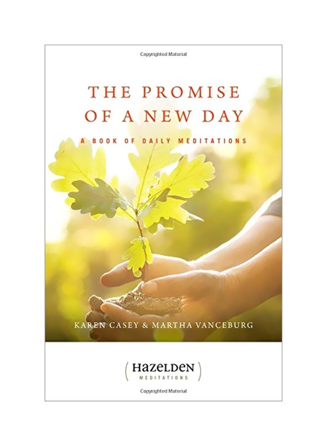 Promise Of A New Day: A Book Of Daily Meditations Paperback English by Karen Casey - 01 Jul 1996