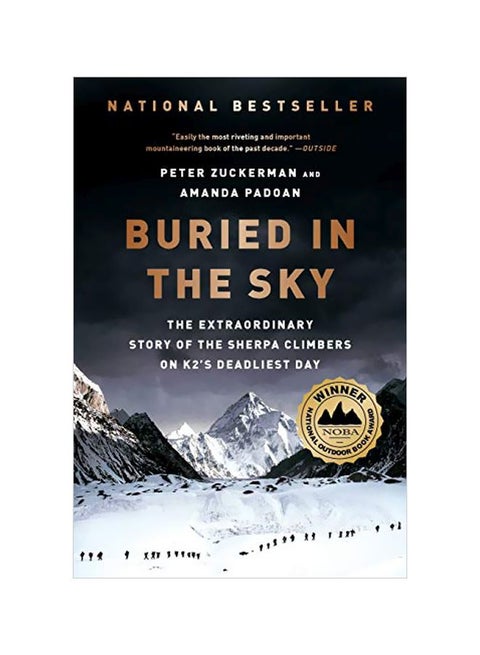 Buried In The Sky : The Extraordinary Story Of The Sherpa Climbers On K2's Deadliest Day Paperback English by Peter Zuckerman - 41428
