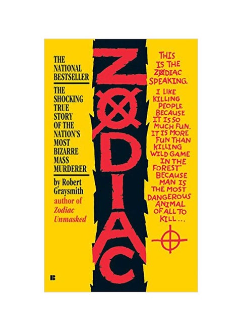 Zodiac: The Shocking True Story Of The Hunt For The Nation's Most Elusive Serial Killer Paperback English by Robert Graysmith - 39084