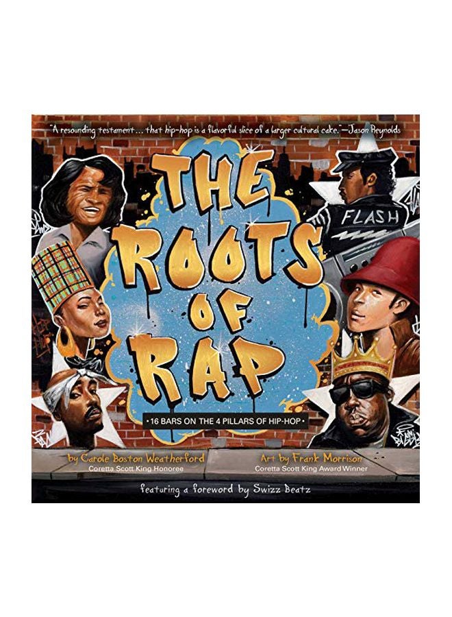 The Roots Of Rap: 16 Bars On The 4 Pillars Of Hip-hop Hardcover English by Carole Boston Weatherford - 08 Jan 2019
