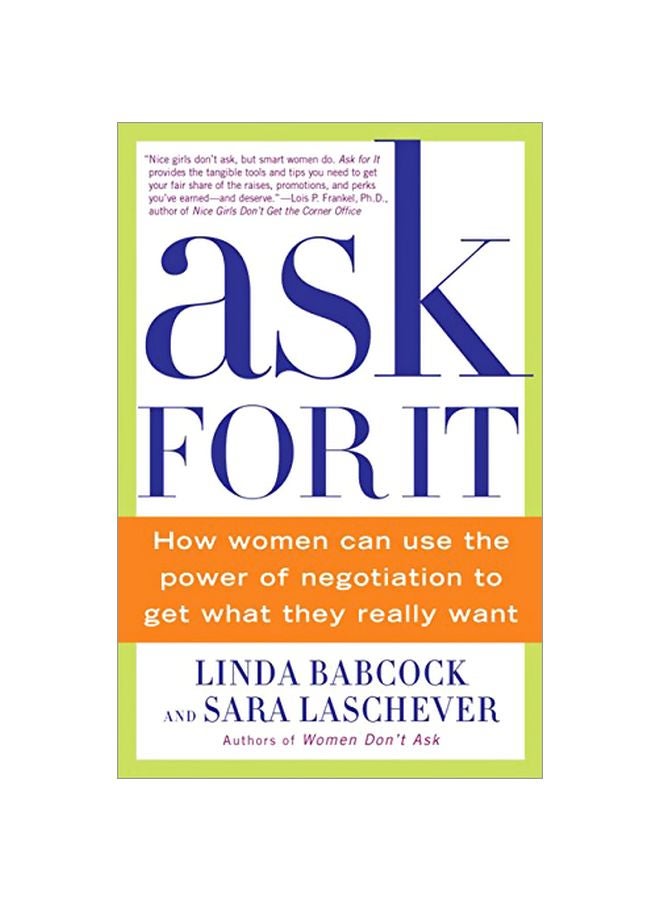 Ask For It: How Women Can Use The Power Of Negotiation To Get What They Really Want Paperback English by Linda Babcock - 39840 