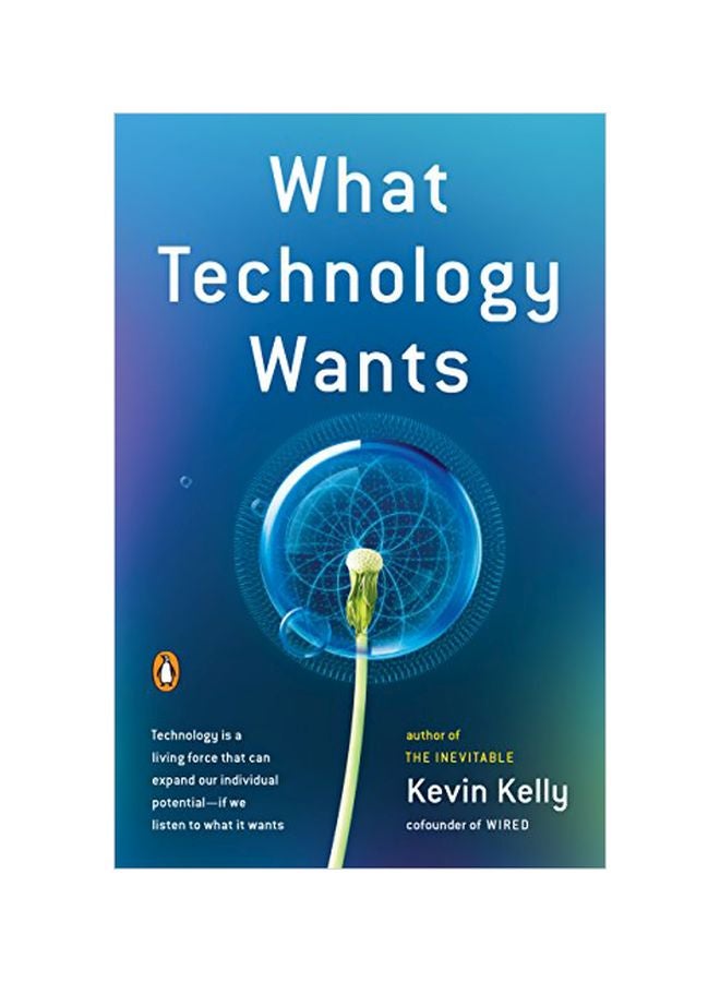 What Technology Wants Paperback English by Kevin Kelly - 27 September 2011 