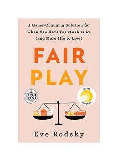 Fair Play : A Game-Changing Solution For When You Have Too Much To Do (And More Life To Live) paperback english - 8 November 2019