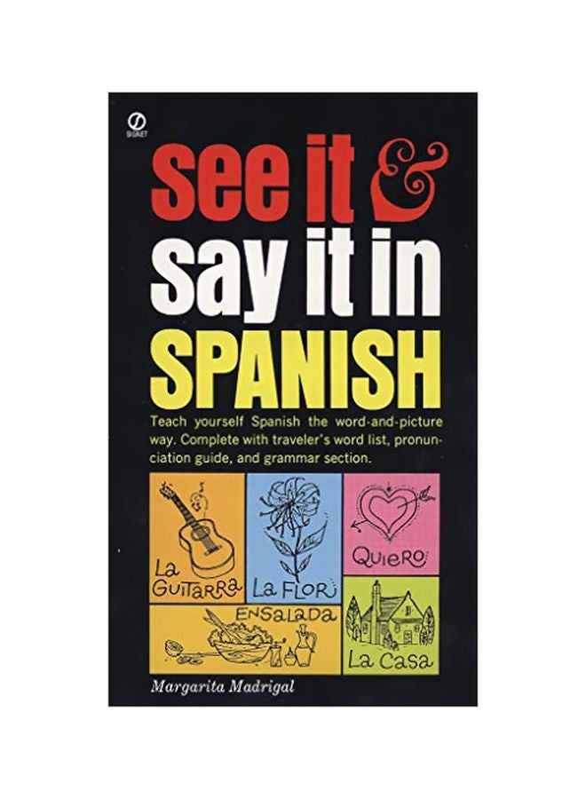 See It And Say It In Spanish Paperback English by Margarita Madrigal - 34608 