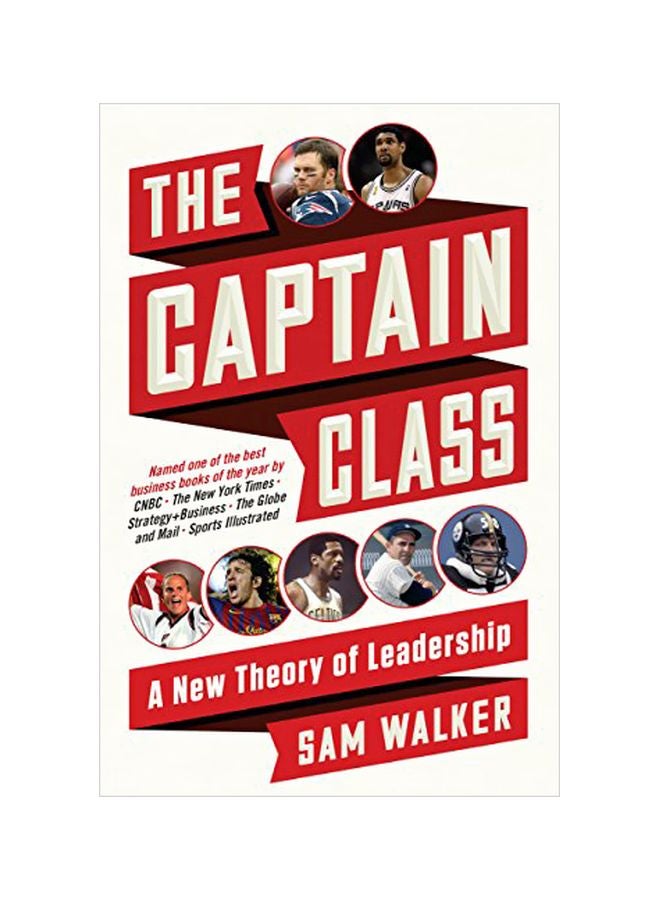 The Captain Class : A New Theory Of Leadership Paperback English by Sam Walker - 1 May 2018 