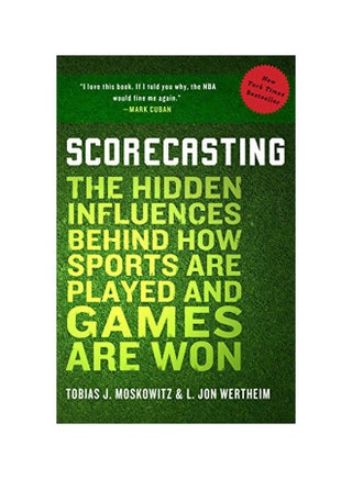 Scorecasting Paperback English by Tobias J. Moskowitz - 40954 - v1583401628/N35263970A_1