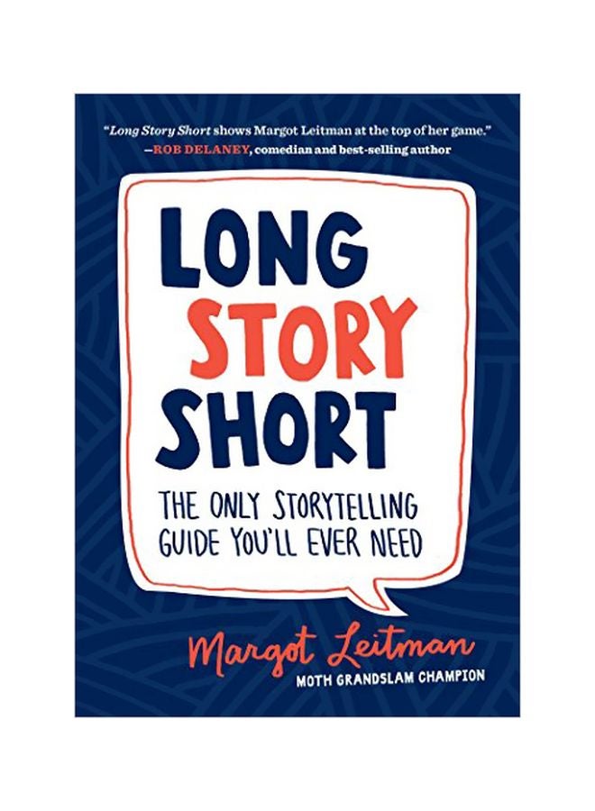 Long Story Short: The Only Storytelling Guide You'll Ever Need paperback english - 13 October 2015 