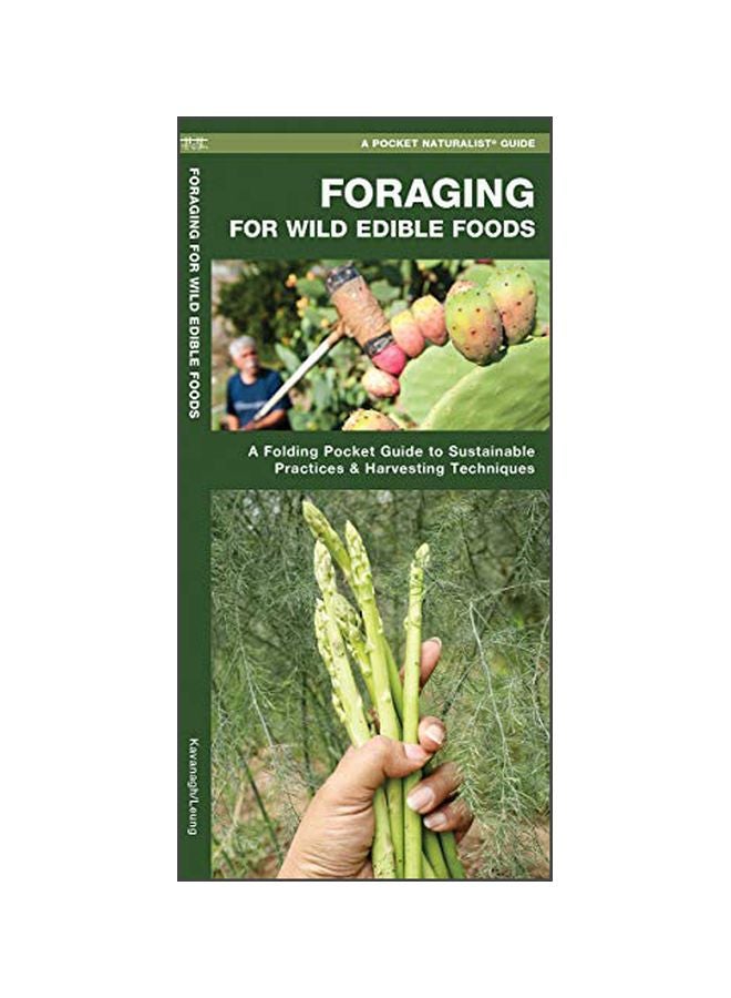 Foraging For Wild Edible Foods : A Folding Pocket Guide To Sustainable Practices And Harvesting Techniques loose_leaf english - 12 September 2017 