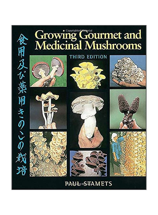 null - Growing Gourmet And Medicinal Mush Paperback English by Paul Stamets - 8 July 2016 - Image 1
