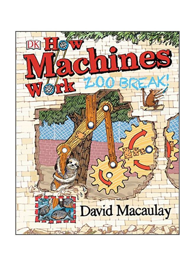 How Machines Work : Zoo Break hardcover english - 27 October 2015 