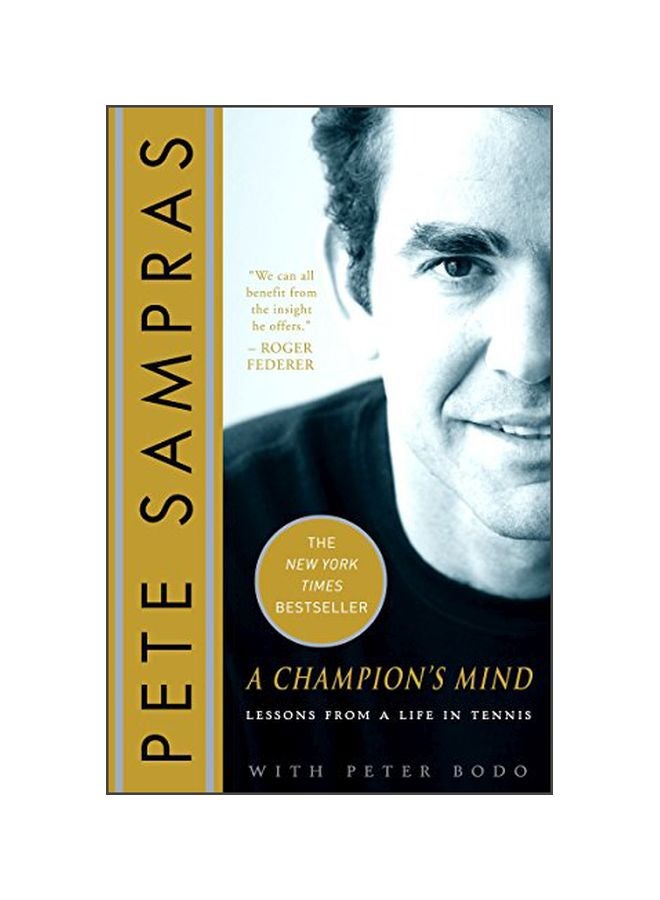 A Champion's Mind : Lessons From A Life In Tennis Paperback English by Pete Sampras - 39959 