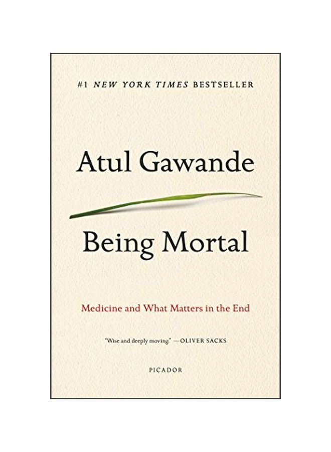 Being Mortal : Medicine And What Matters In The End Paperback English by Atul Gawande - 17 May 2018