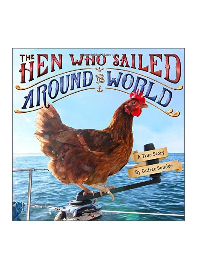 The Hen Who Sailed Around the World : A True Story hardcover english - 2 October 2018 - v1583401711/N35264580A_1