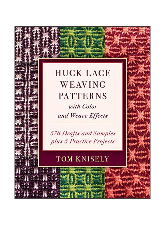 null - Huck Lace Weaving Patterns With Color And Weave Effects: 576 Drafts And Samples Plus 5 Practice Projects hardcover english - 1 January 2020 - Image 1