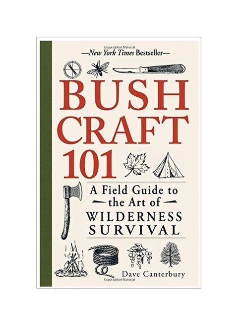 Bush Craft 101: A Field Guide To The Art Of Wilderness Survival paperback english - 31 October 2014