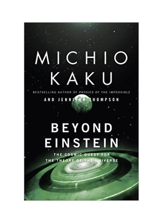 Beyond Einstein : The Cosmic Quest For The Theory Of The Universe Paperback English by Michio Kaku - 34973 - v1583401872/N35262651A_1