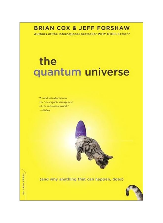 The Quantum Universe : And Why Anything That Can Happen, Does Paperback English by Brian Cox - 41429 