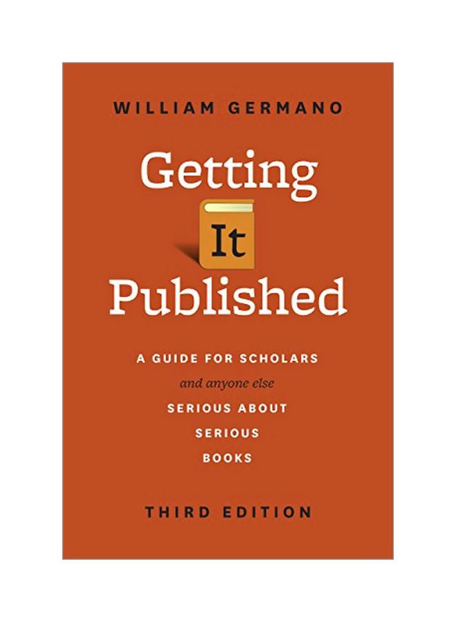 null - Getting It Published: A Guide For Scholars And Anyone Else Serious About Serious Books Paperback English by William Germano - 42479 - Image 1